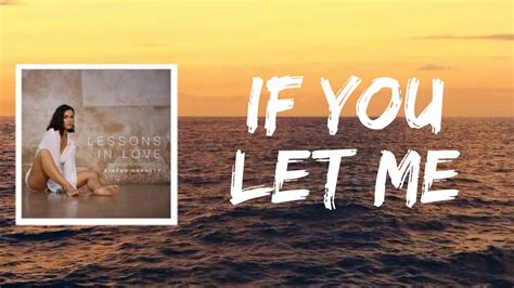 If you let me lyrics - In the 1980s and 1990s, many artists published the lyrics to all of the songs on an album in the liner notes of the cassette tape or CD. In the modern era, people rarely purchase m...